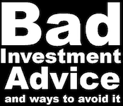 Our affiliates - Bad Investment Advice